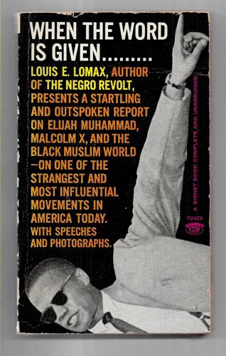 When The Word Is Given by Louis E. Lomax