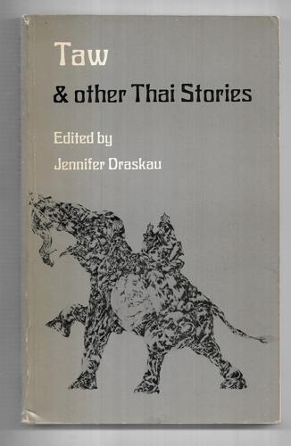 Taw & Other Thai Stories by Jennifer Draskau
