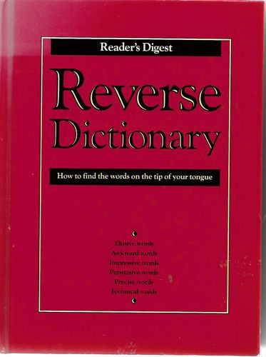 Reader's Digest Reverse Dictionary by Reader's Digest Association and John Kahn