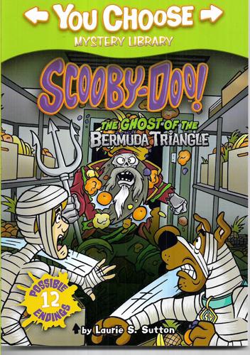 Scooby Doo: The Ghost Of The Bermuda Triangle Scooby-Doo (You Choose Adventure) by Laurie S. Sutton
