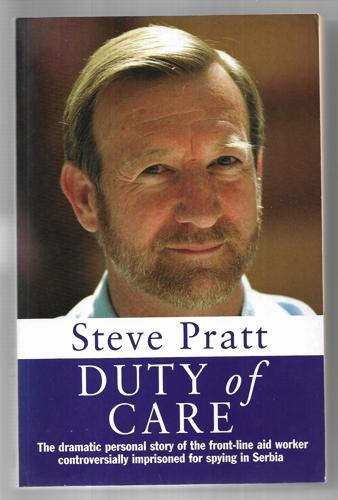 Duty Of Care by Steve Pratt