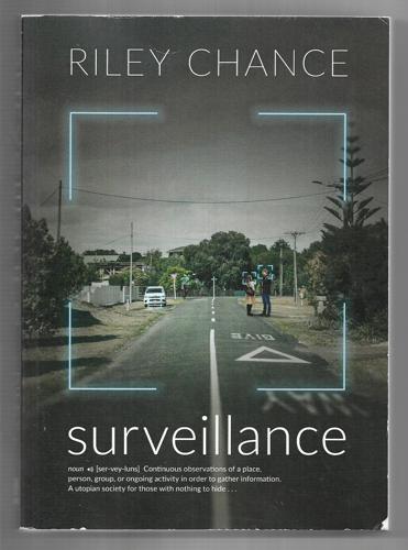 Surveillance by Riley Chance