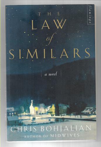 The Law Of Similars: A Novel by Chris Bohjalian
