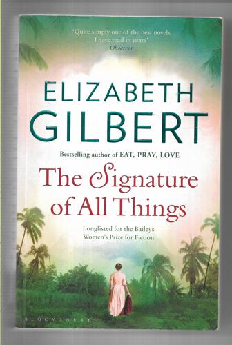 The Signature of All Things by Elizabeth Gilbert