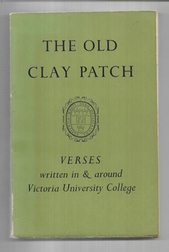 The Old Clay Patch by Victoria University of Wellington