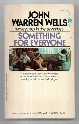 Something for Everyone by John Warren Wells