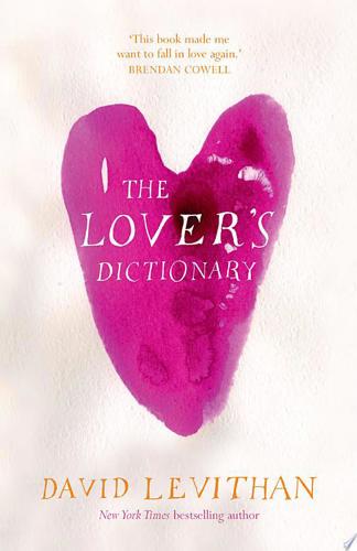 The Lover's Dictionary by David Levithan