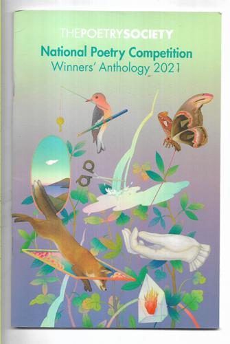 National Poetry Competition Winners' Anthology 2021 by The Poetry Society
