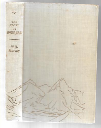 The Story of Everest by W. H. Murray