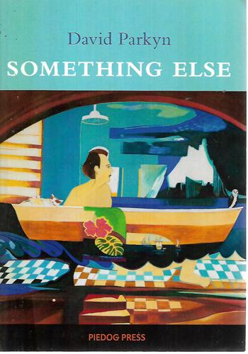 Something Else by David Parkyn