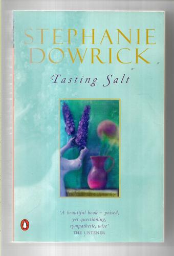 Tasting Salt by Stephanie Dowrick