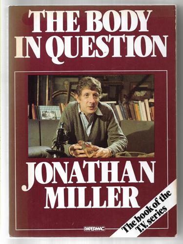 The Body in Question by Jonathan Miller