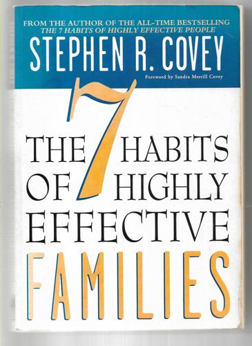 7 Habits Of Highly Effective Families by Stephen R. Covey