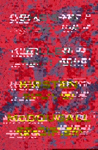 She's A Killer by Kirsten McDougall