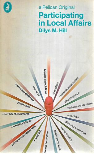 Participating In Local Affairs by Dilys M. Hill