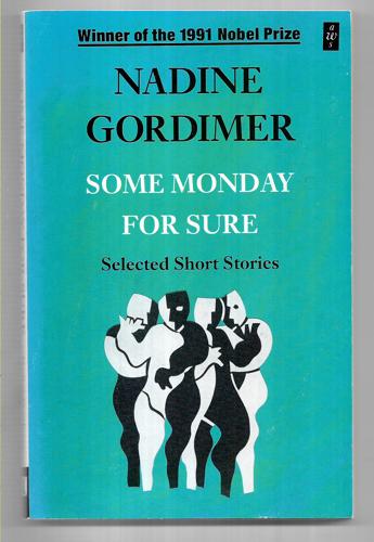 Some Monday For Sure (African Writers Series) by Nadine Gordimer