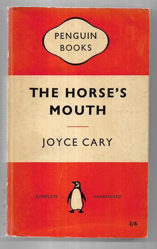 The Horse's Mouth by Joyce Cary