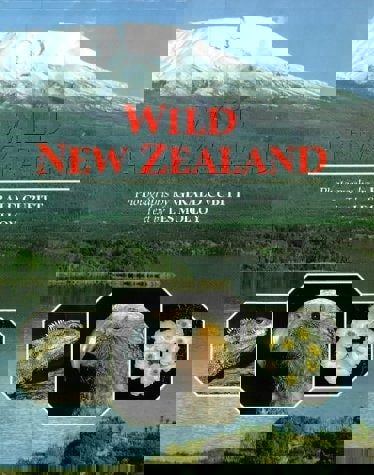 Wild New Zealand by Les Molloy