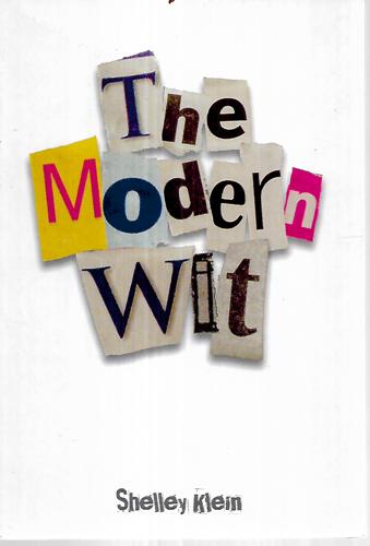 The Modern Wit by Shelley Klein