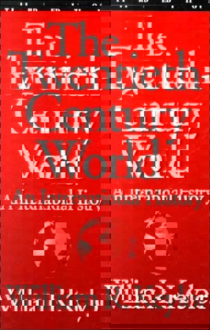 The Twentieth-Century World: An International History by William R. Keylor