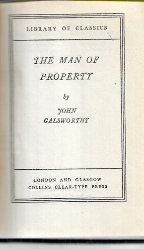 The Man Of Property by John Galsworthy