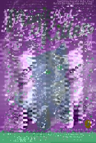 Magic Kitten #7 Sparkling Steps by Sue Bentley