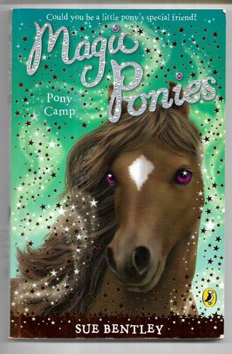 Magic Ponies #8 Pony Camp by Sue Bentley