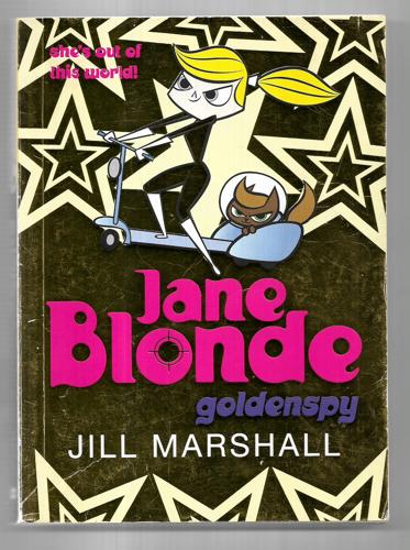 Jane Blonde: Goldenspy by Jill Marshall