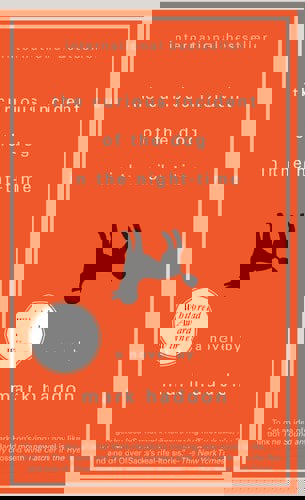The Curious Incident Of The Dog In The Night-Time by Mark Haddon