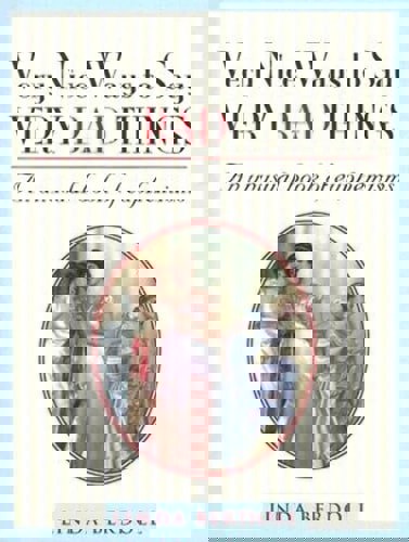 Very Nice Ways To Say Very Bad Things: An Unusual Book Of Euphemisms by Linda Berdoll