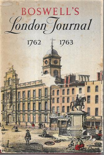 Boswell's London Journal 1762-1763 by James Boswell