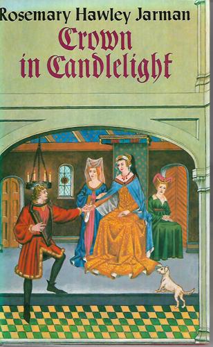 Die Heimliche Krone (Crown In Candlelight, Dt.) Katharina V. Valois Auf D. Engl. Thron. Roman by Rosemary Hawley Jarman