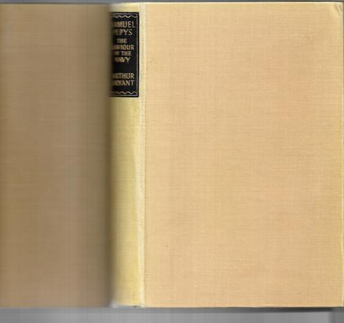 Samuel Pepys the Saviour of the Navy by Arthur Bryant
