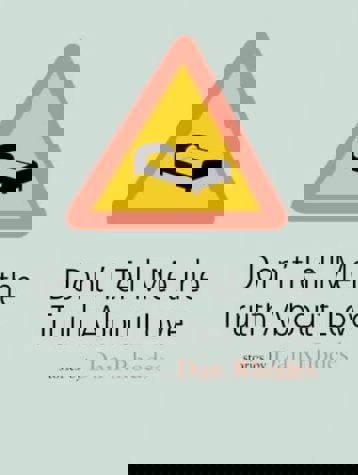 Don't Tell Me The Truth About Love by Dan Rhodes