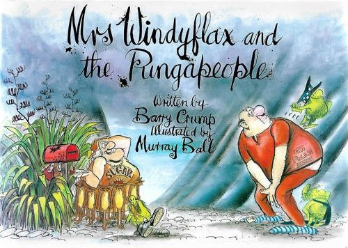Mrs Windyflax And The Pungapeople by Murray Ball and Barry Crump