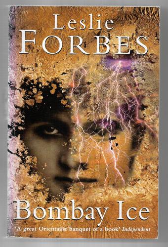 Bombay Ice by Leslie Forbes