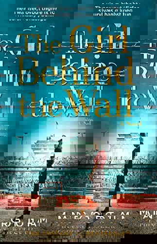 The Girl Behind The Wall by Mandy Robotham