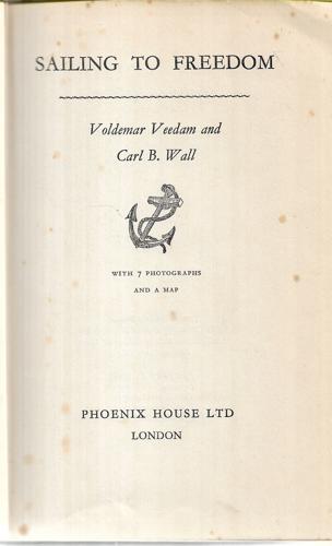 Sailing To Freedom by Voldemar Veedam