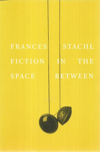 Frances Stachl: Fiction In The Space Between: Jewellery Made In Response To Objects Lost, Borrowed And Pirated by Frances Stachl