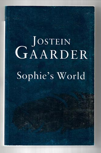 Sophie's World: a Novel About the History of Philosophy by Jostein Gaarder