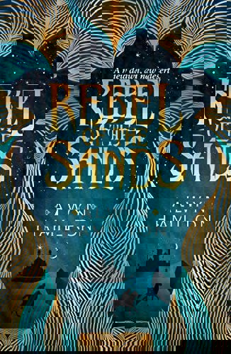 Rebel Of The Sands by Alwyn Hamilton