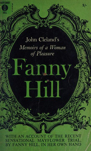 Fanny Hill: Memoirs of a Women of Pleasure by John Cleland
