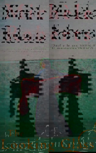 The Looking Glass by Michele Roberts