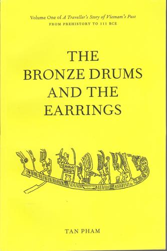 The Bronze Drums And The Earrings by Tấn Phạm