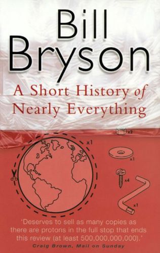 A Short History of Nearly Everything by Bill Bryson