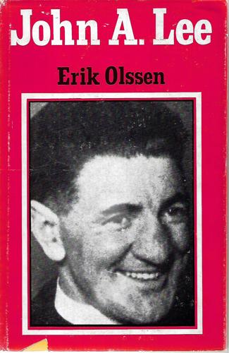John A. Lee by Erik Olssen