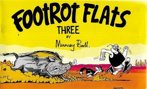 Footrot Flats Three by Murray Ball