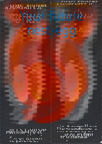 Your Future Nest-Egg by ed Grant Hannis