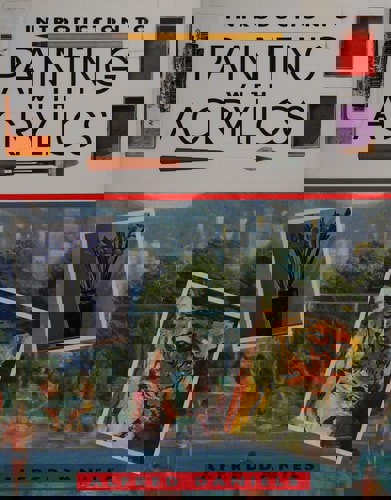 An Introduction To Painting With Acrylics by Alfred Daniels