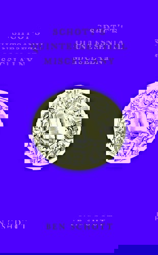 Schott's Quintessential Miscellany by Ben Schott
